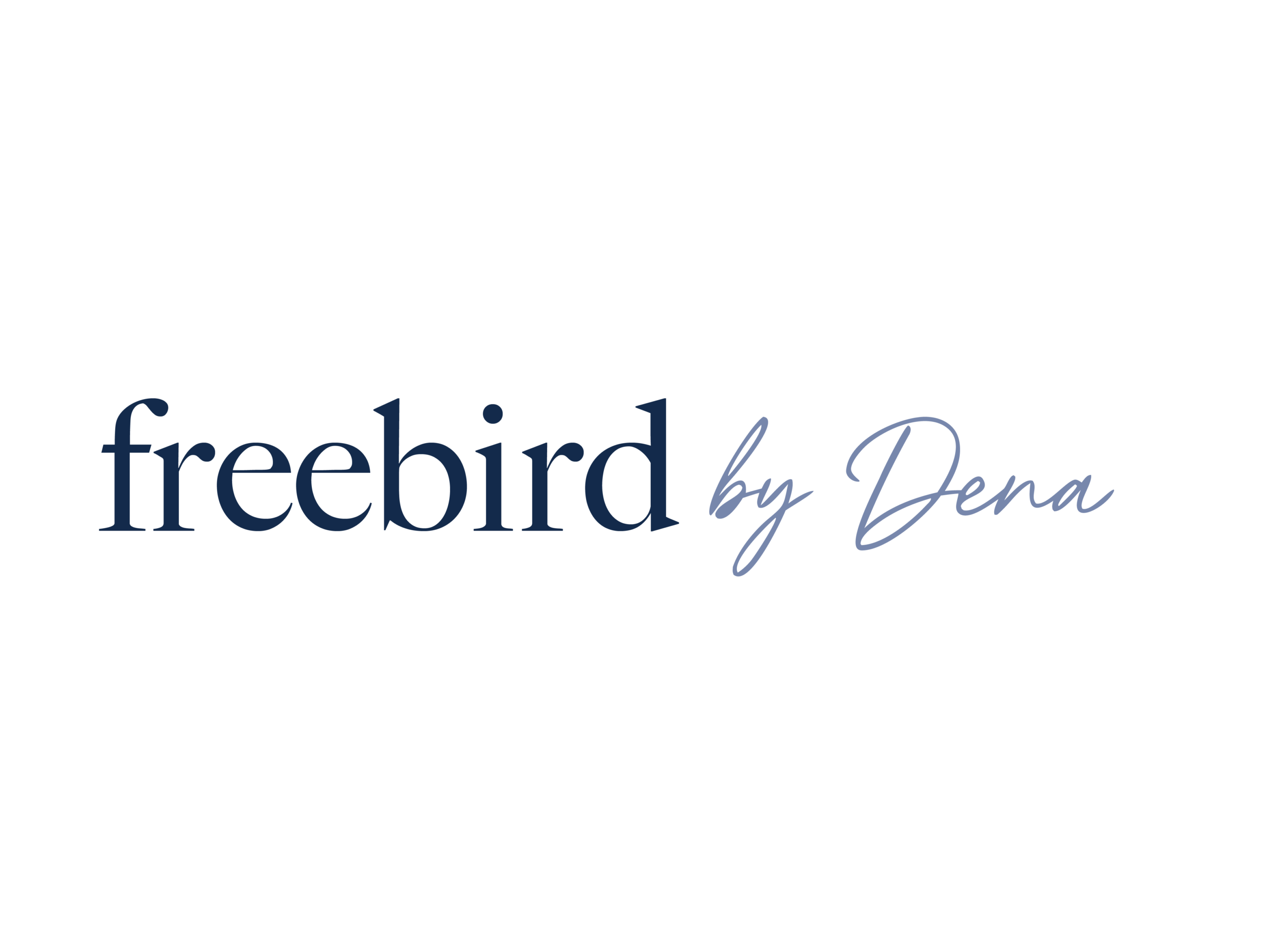 Freebird by Dena